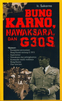 Bung Karno , Nawaksara, dan G30S