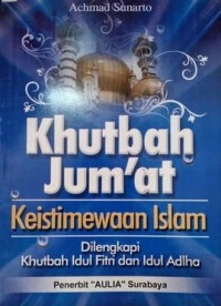 Khutbah Jumat Keistimewaan Islam