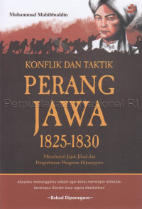 Konflik dan Taktik Perang Jawa 1825-1830