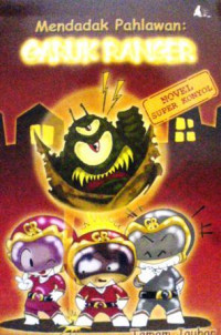 Mendadak Pahlawan Garuk Ranger