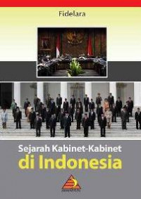 Sejarah Kabinet Kabinet Di Indonesia