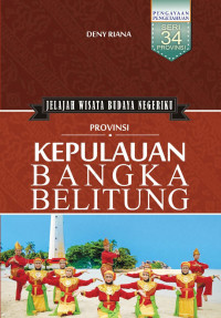 Jelajah Wisata Budaya Negeriku: Prov.Kep. Bangka Belitung