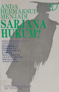 Anda Bermaksud Menjadi Sarjana Hukum