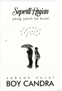 Seperti Hujan Yang Jatuh Ke Bumi