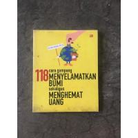 118 Cara Menyelamatlan Bumi sekaligus Menghemat Uang