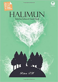 Halimun Seberkas Cahaya Di Tanah Dayak