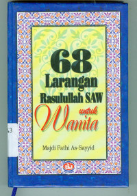 68 Larangan Rasulullah SAW untuk Wanita