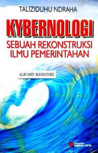 Kybernologi Sebuah  Rekonstruksi Ilmu Pemerintahan