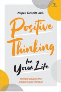 Positif Thinking For Your Life