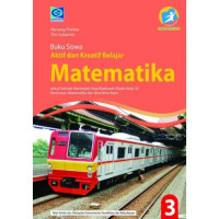 Aktif dan Kreatif Belajar Matematika SMA / MA Peminatan MAtematika dan IPA