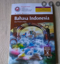 Bahasa Indonesia untuk SMA/SMK Kelas X Semester 2