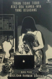 Tuhan TIdak Tidur Atas Doa Hambanya yang Begadang