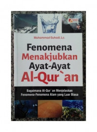 Fenomena Menakjubkan Ayat-Ayat Alquran