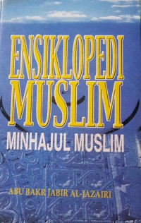 Ensiklopedi muslim:Minhajul Muslim