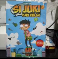 Si Juki Cari Kerja