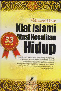 Kiat Islami Atasi Kesulitan Hidup