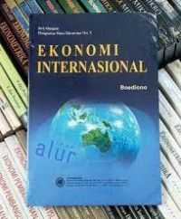 Seri Pengantar Ilmu Ekonomi Internasional