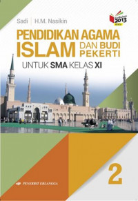 Pendidikan agama islam dan budi pekerti kelas XI