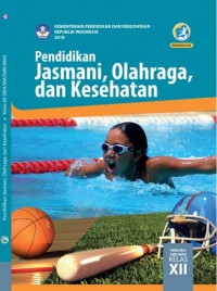 Pendidikan jasmani olahraga dan kesehatan kelas XII