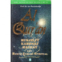 Al Qur'an, Mukjizat, Karomat, Maunat dan Hukum Evolusi Spriritual