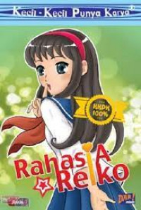 Rahasia Reiko (Kecil-kecil punya karya)