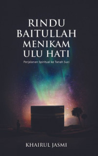 Rindu Baitullah Menikam Ulu Hati