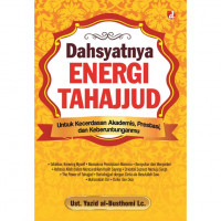 Dahsyatnya Energi Tahajjud