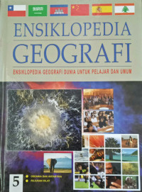 Ensiklopedia geografi 5