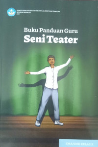 Buku Guru Seni Teater Kelas X