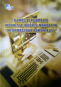 Kamus Bergambar Indonesia: Inggris-Mandarin- Informasi Dan Komunikasi