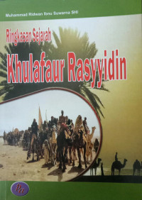 Ringkasan Sejarah Khulafaur Rasyyidin