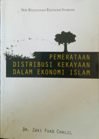 Pemerataan Distribusi Kekayaan Dalam Ekonomi Islam