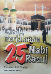 Kisah Perjalanan Nabi Dan Rasul
