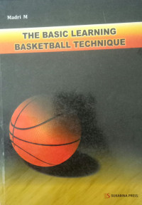 The Basic Learning Basketball Technique