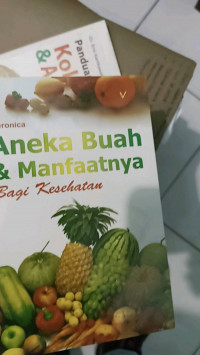 Aneka Buah dan Manfaatnya