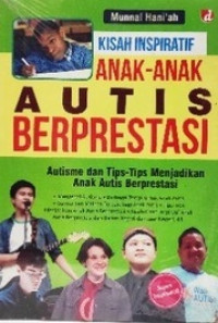 Kisah Inspiratif Anak Anak autis Berprestasi