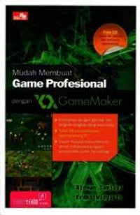 Mudah Membuat Game Profesional dengan GameMaker