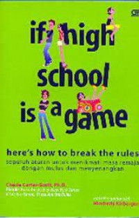 If High School Is A Game