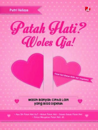 Patah Hati Woles Aja