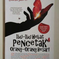 Ibu- Ibu Hebat Pencetak Orang-Orang Hebat