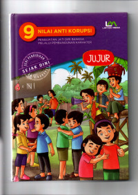 9 Nilai Anti Korupsi (Jujur)