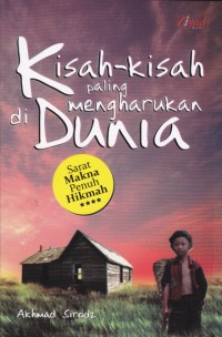 kisah-kisah paling mengharukan di dunia