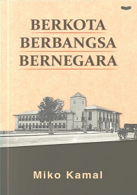 Berkota berbangsa bernegara