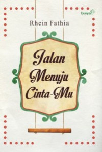 Jalan Menuju Cinta Mu