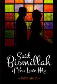 Said Bismillah if you love me