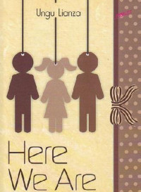 Here We Are