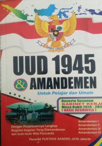 Amandemen lengkap UUD 1945 & susunan Kabinet 2014-2019